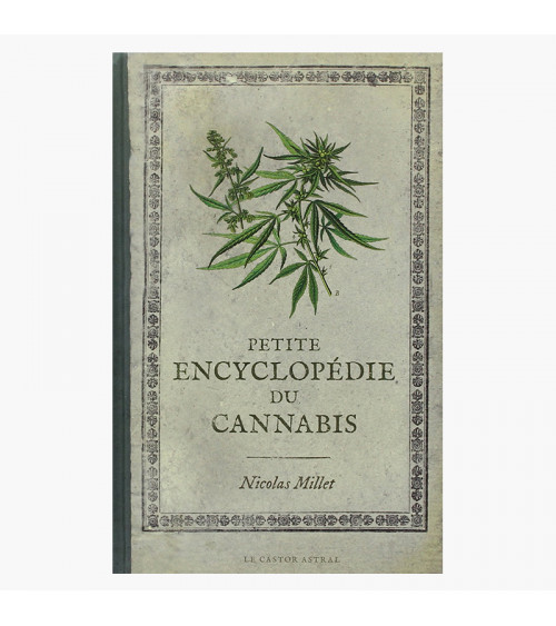 Petite Encyclopédie du Cannabis - Nicolas Millet