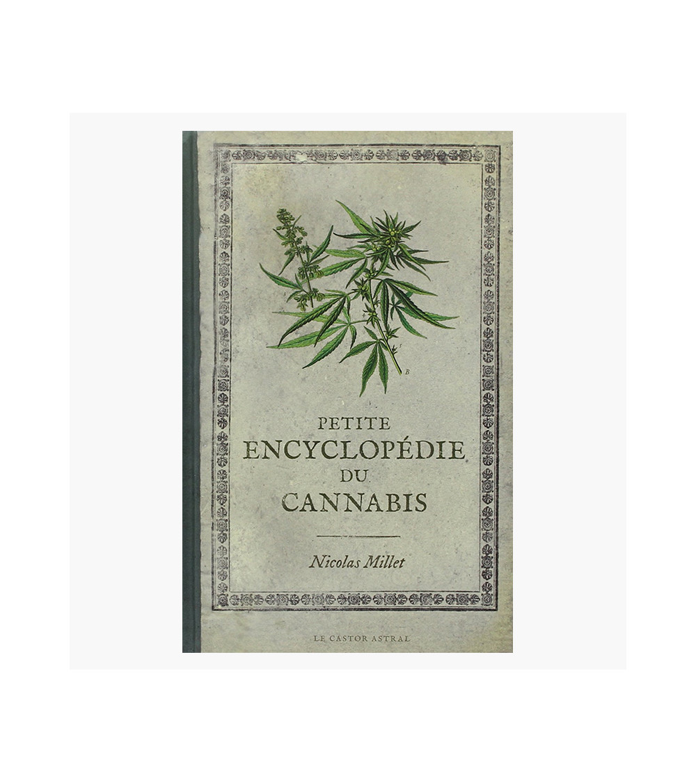 Petite Encyclopédie du Cannabis - Nicolas Millet