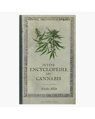 Petite Encyclopédie du Cannabis - Nicolas Millet