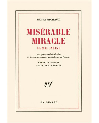 Misérable Miracle - Henri Michaux - Ed. nrf