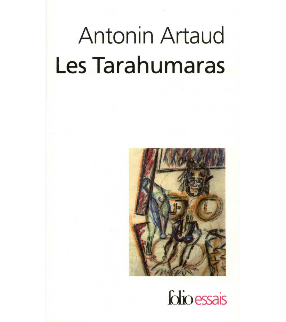 Les Tarahumaras - Antonin Artaud